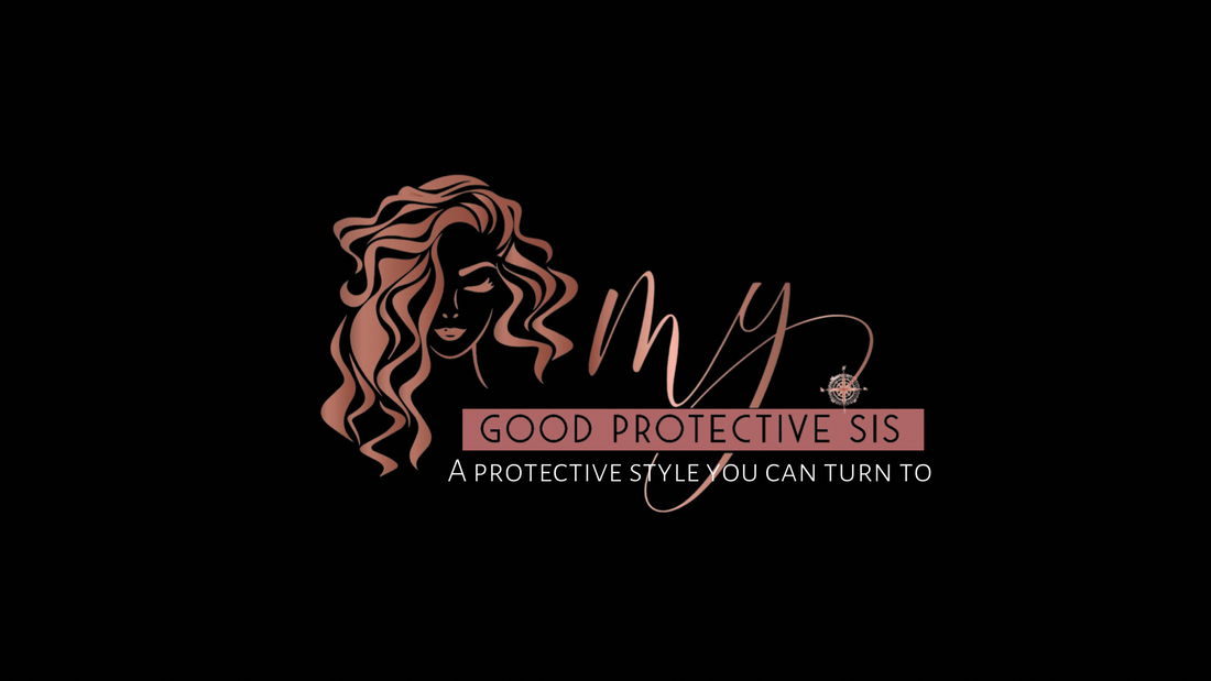 Welcome to My Good Protective Sis, your One Stop Beauty Shop!